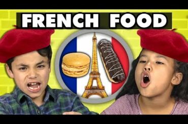 KIDS EAT FRENCH FOOD! | Kids Vs. Food