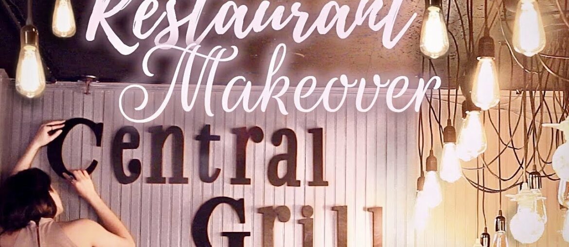 RESTAURANT MAKEOVER 'On a Budget' RESTAURANT MAKEOVER 'On a Budget'