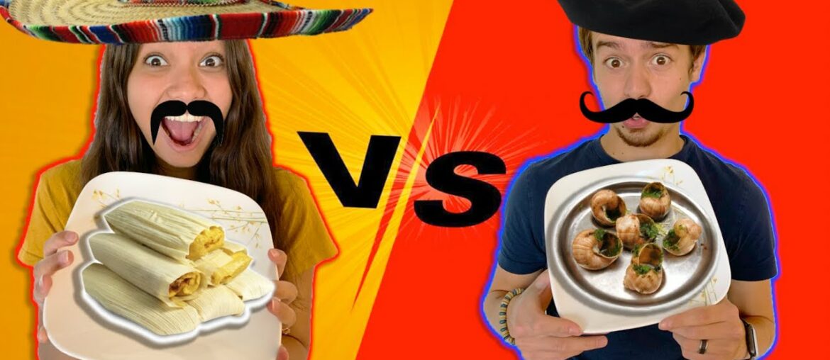 French Vs Mexican Food!! French Vs Mexican Food!!