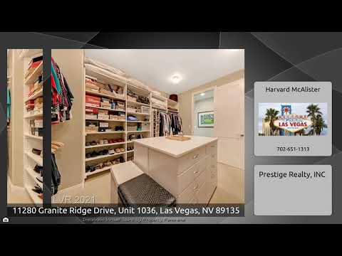 11280 Granite Ridge Drive, Unit 1036, Las Vegas, NV 89135 11280 Granite Ridge Drive, Unit 1036, Las Vegas, NV 89135