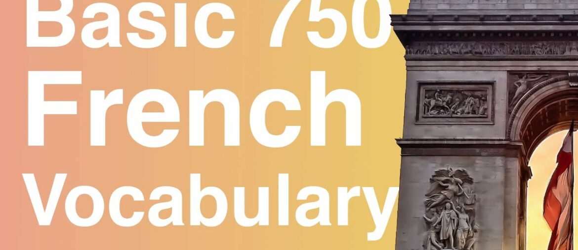 Essential 750 French Vocabulary with Pictures (for Beginners) Essential 750 French Vocabulary with Pictures (for Beginners)