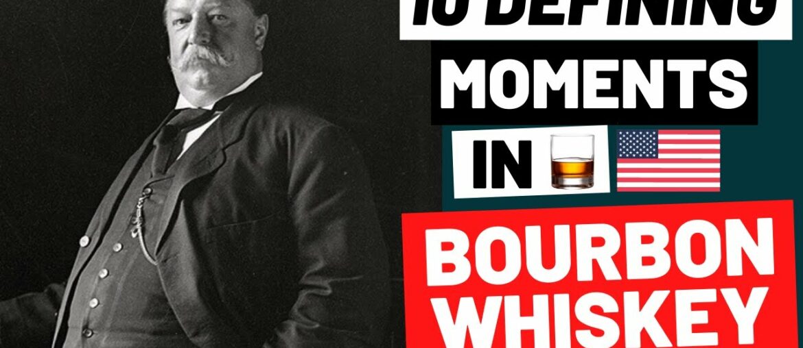 10 Defining Moments in Bourbon Whiskey 10 Defining Moments in Bourbon Whiskey