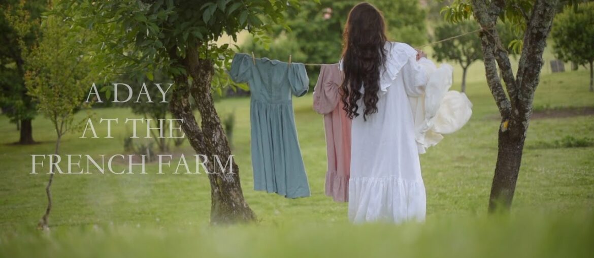 A day at the french farm | Slow living, cottagecore A day at the french farm | Slow living, cottagecore