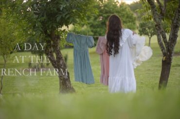 A day at the french farm | Slow living, cottagecore