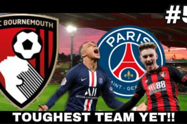 MEETING THE FRENCH GIANTS! | FIFA 21 BOURNEMOUTH CAREER MODE | S4 E5