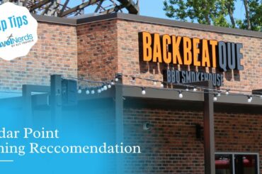Trip Tips: Cedar Point Dining Recommendation
