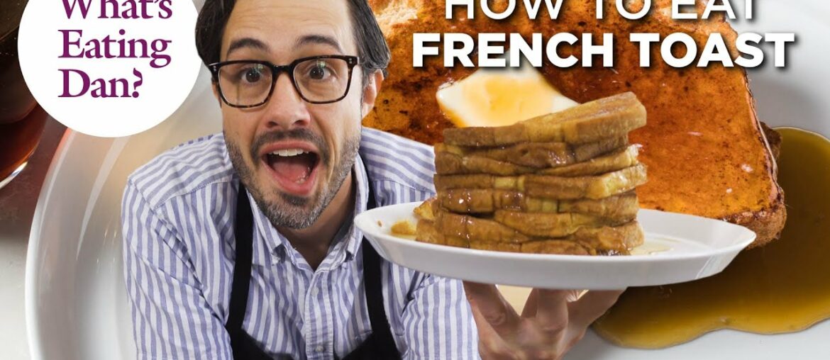 The Science Behind French Toast (Skillet Method and Oven Method) | What’s Eating Dan The Science Behind French Toast (Skillet Method and Oven Method) | What’s Eating Dan