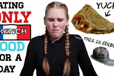 I ONLY ate FRENCH food for 24hours!!