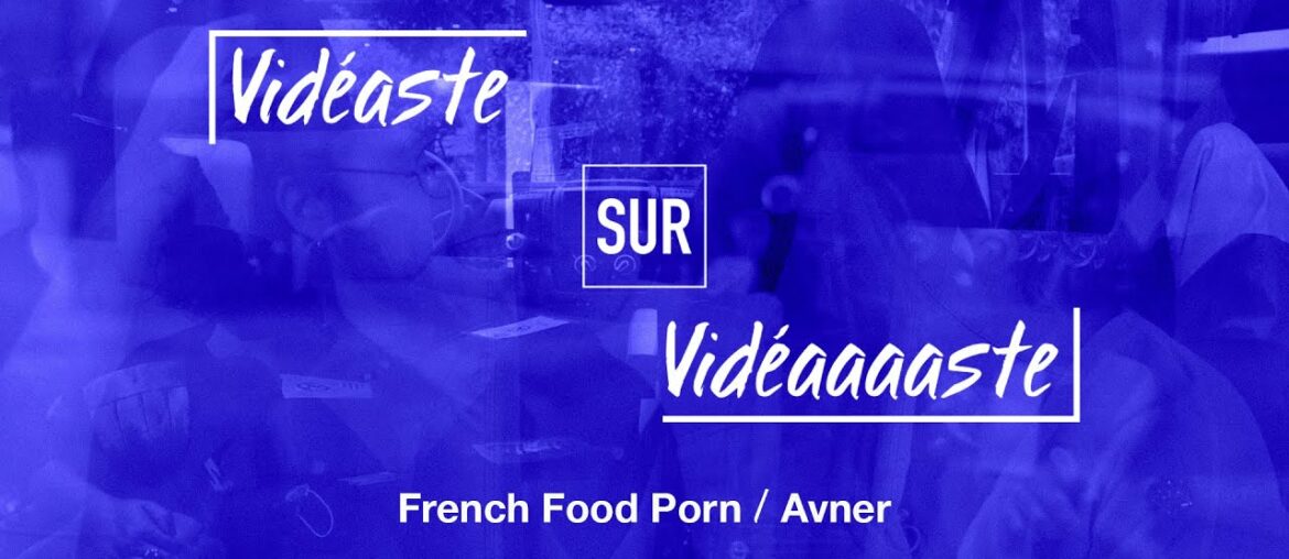 VsurV #9 - Avner & French Food Porn