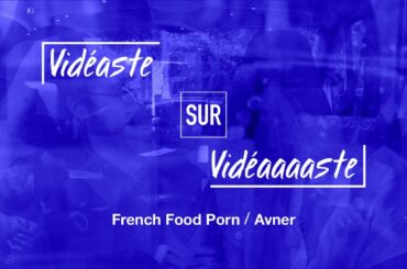 VsurV #9 - Avner & French Food Porn