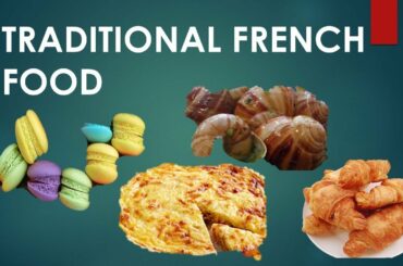 TRADITIONAL FRENCH FOOD IN PARIS FRANCE