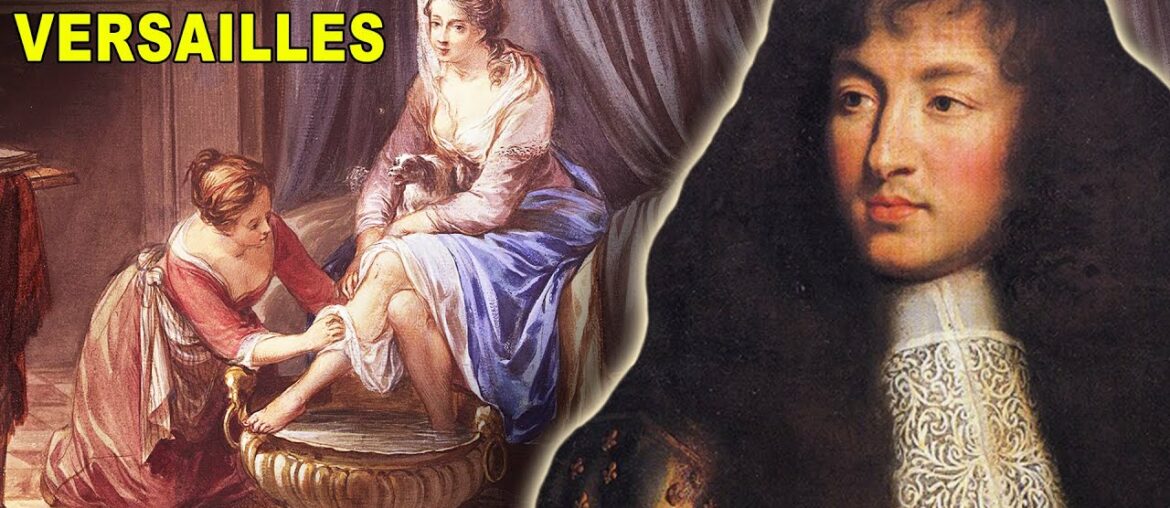 What Hygiene Was Like at The Court of Versailles What Hygiene Was Like at The Court of Versailles