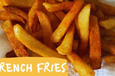How to Make Crispy French Fries Recipe | Potatoes Recipes | Homemade crispy perfect French Fries