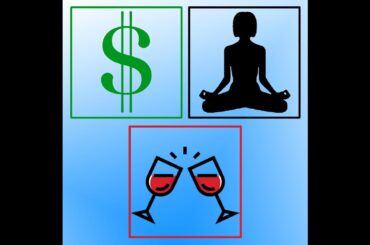 Wealth, Yoga, Wine