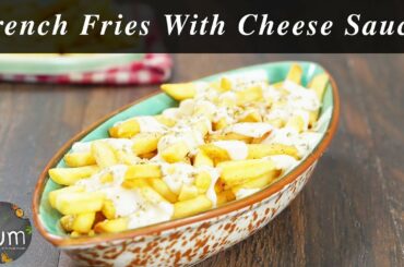 French Fries With Cheese Sauce