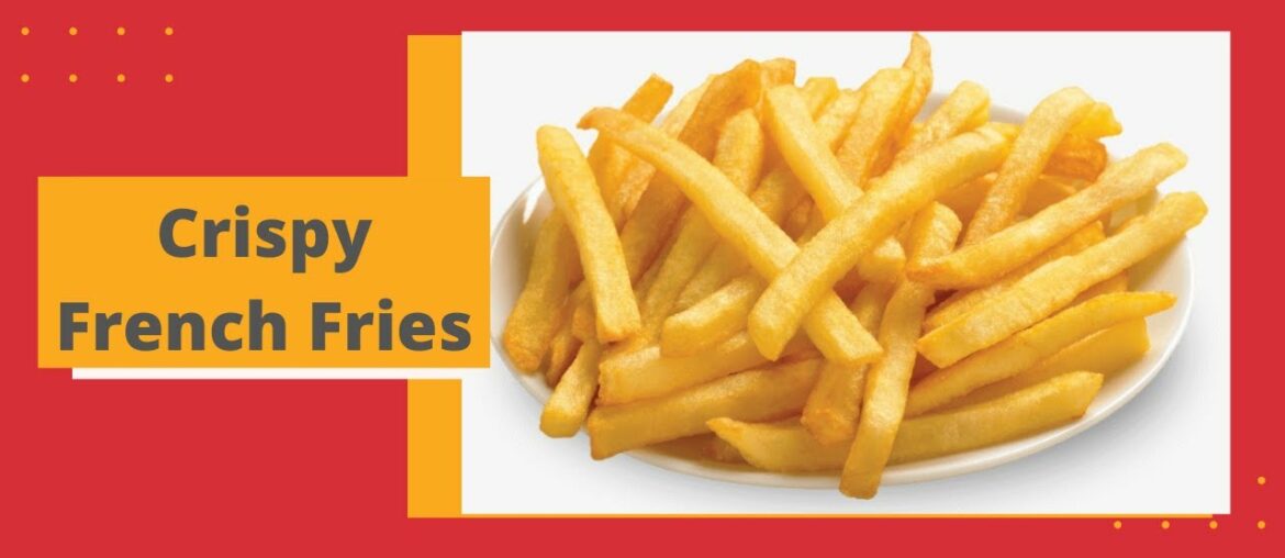 How To Make Crispy French Fries Recipe l Homemade French Fries l Appetites House