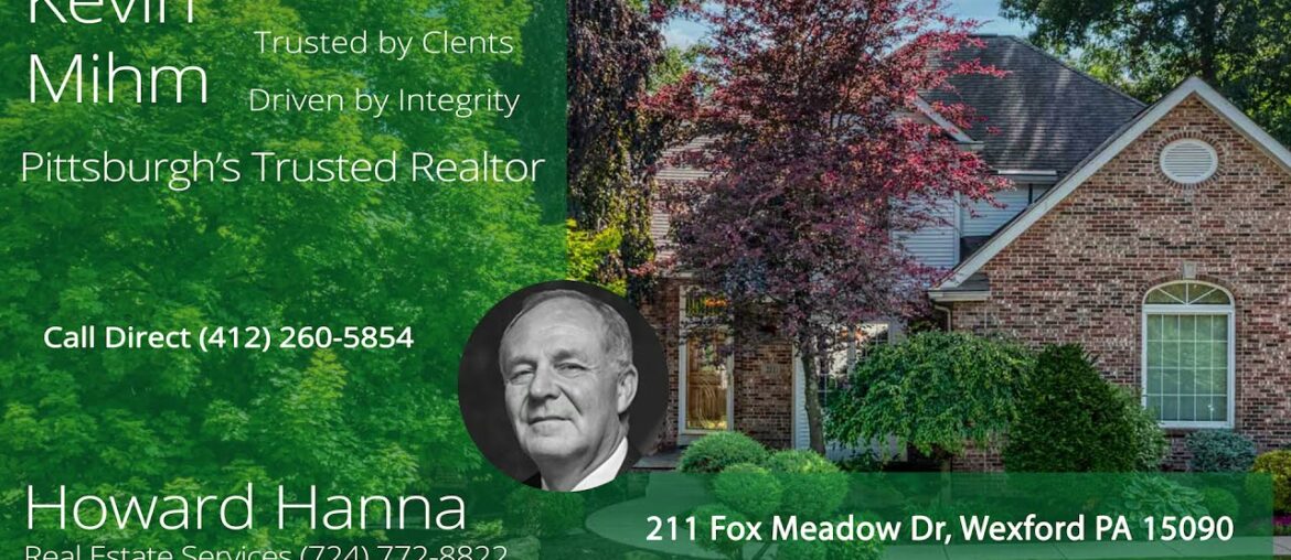 211 Fox Meadow Dr, Wexford PA 15090 211 Fox Meadow Dr, Wexford PA 15090