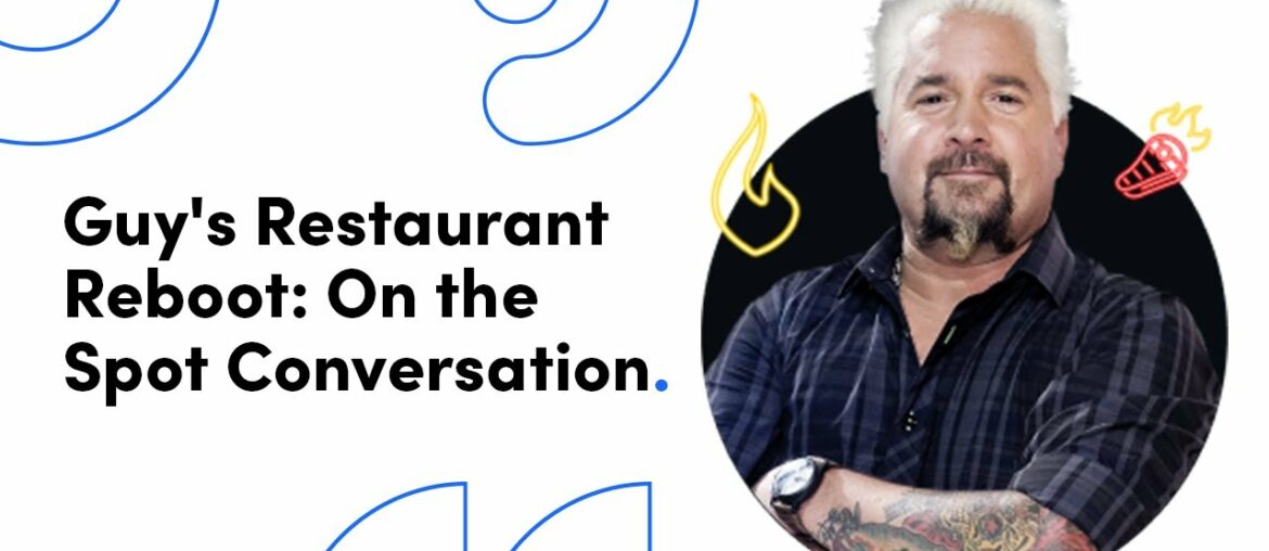 Guy's Restaurant Reboot: On the Spot Conversation