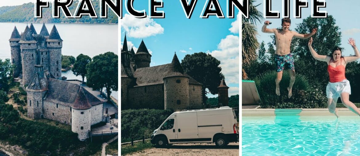 VAN LIFE FRANCE Road trip | Castles, Volcanoes, and more! | Vlog 5 | Driving around the world VAN LIFE FRANCE Road trip | Castles, Volcanoes, and more! | Vlog 5 | Driving around the world
