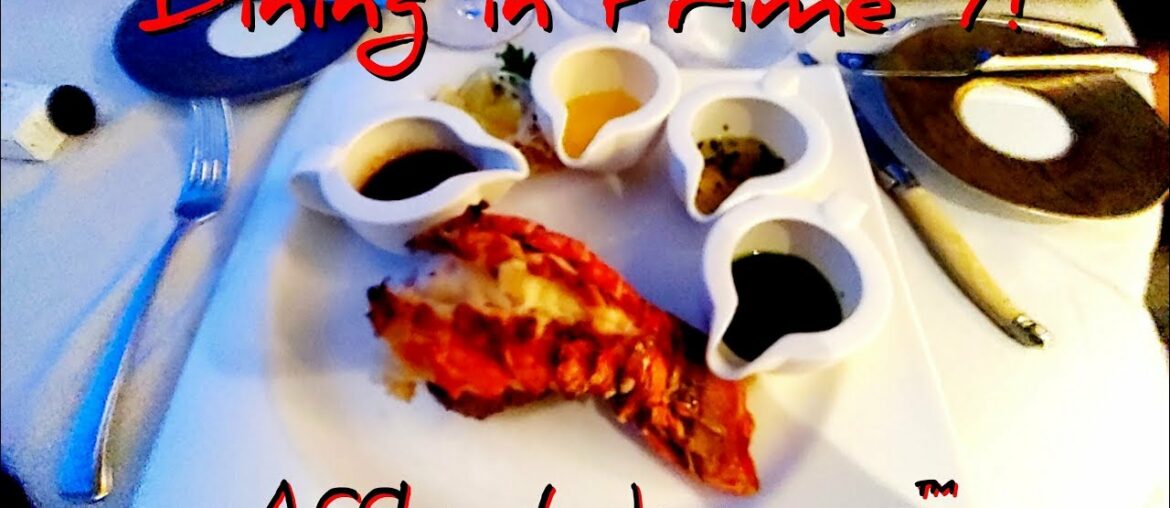 Seven Seas Explorer Dining: Prime 7