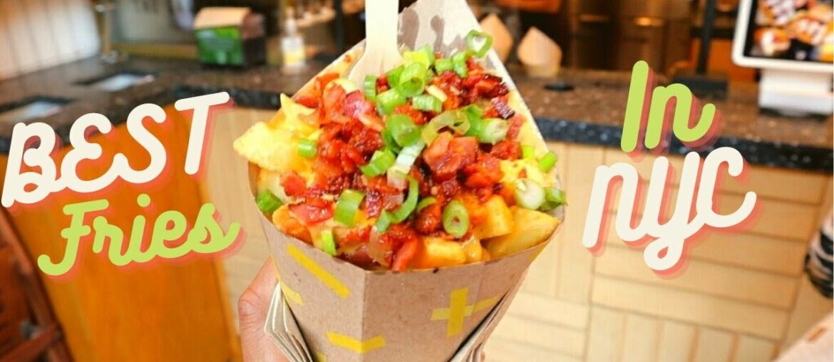 BEST Fries in NYC | Pommes Frites | Belgian Fries | NYC Street Food