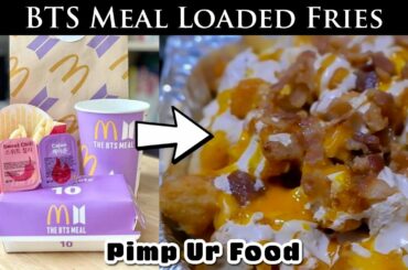 Pimp Ur BTS Meal - Loaded Fries (Mcdo) | Pimp Ur Food Ep15