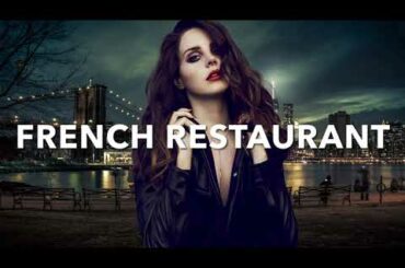 Lana Del Rey - French Restaurant (unreleased music)