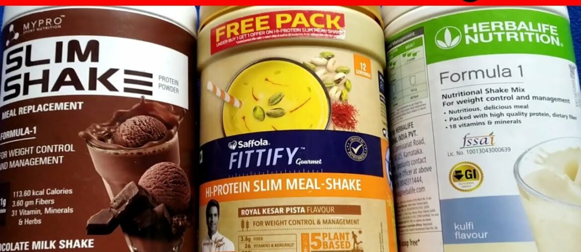 Best protein powder for weight loss | HERBALIFE | Saffola fittyfy slim shake | MYPRO Slim shake | Best protein powder for weight loss | HERBALIFE | Saffola fittyfy slim shake | MYPRO Slim shake |
