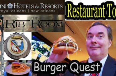 French Quarter New Orleans Restaurant Tour: The Rib Room & Touche at The Omni Royal Orleans Hotel