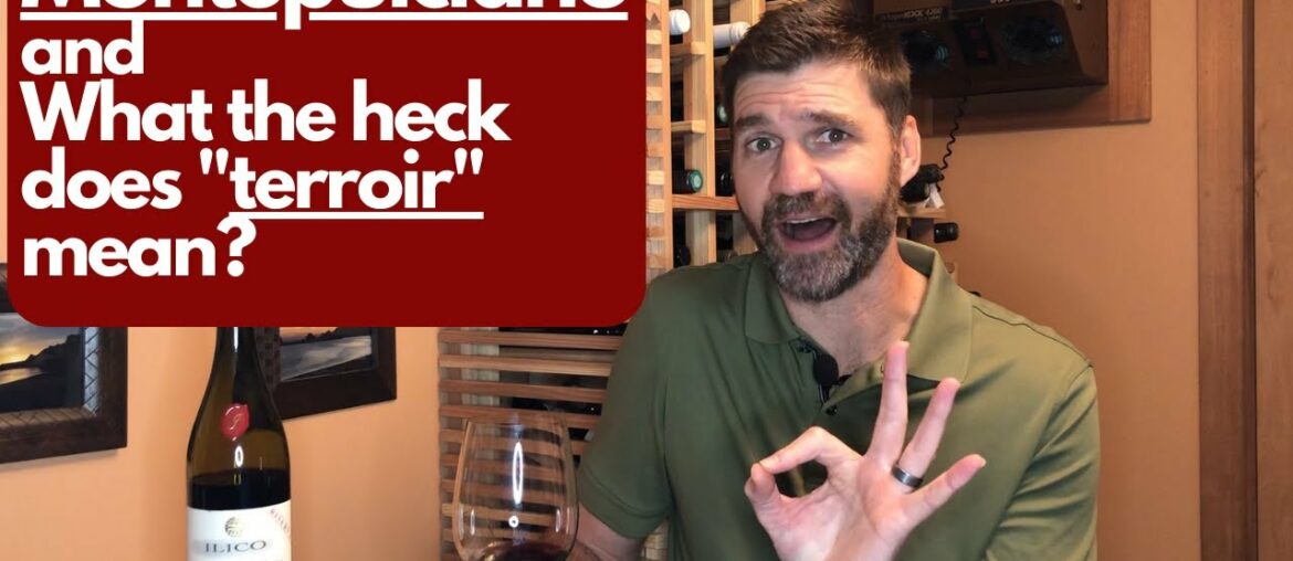 Tasting Montepulciano d'Abruzzo and What does terroir mean?!? Wine #25 of 52 Tasting Montepulciano d'Abruzzo and What does terroir mean?!? Wine #25 of 52