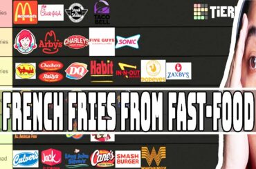 Worst To Best French Fries from Fast Food Restaurants! Tier List Maker