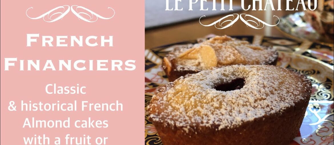Recipe - French Financiers - a classic simple recipe you will love! A small French almond cake