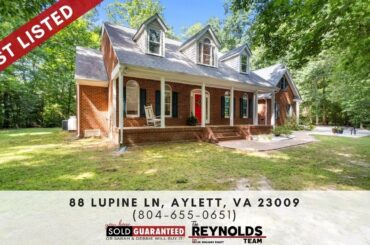 88 Lupine Lane, Aylett, VA 23009 The Reynolds Team (804) 655 0651
