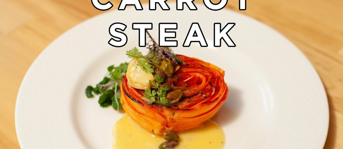 Carrot Steak - ep.9 - French-ie Cuisine