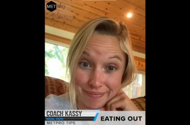 Coaches Corner: Dining out on MetPro - Featuring Coach Kassy