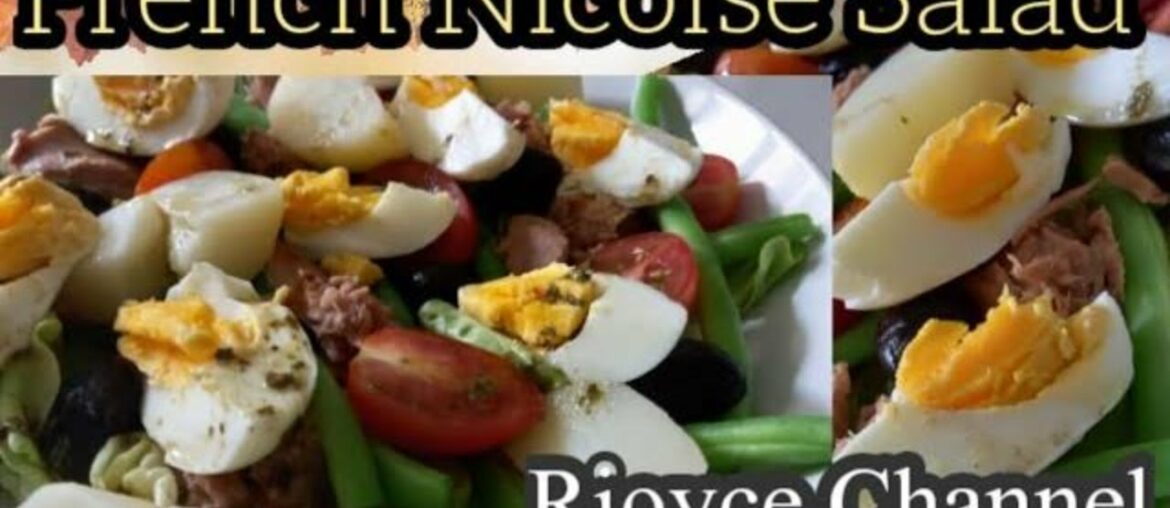 FRENCH NICOISE SALAD RECIPE||Rjoyce Channel FRENCH NICOISE SALAD RECIPE||Rjoyce Channel