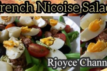 FRENCH NICOISE SALAD RECIPE||Rjoyce Channel