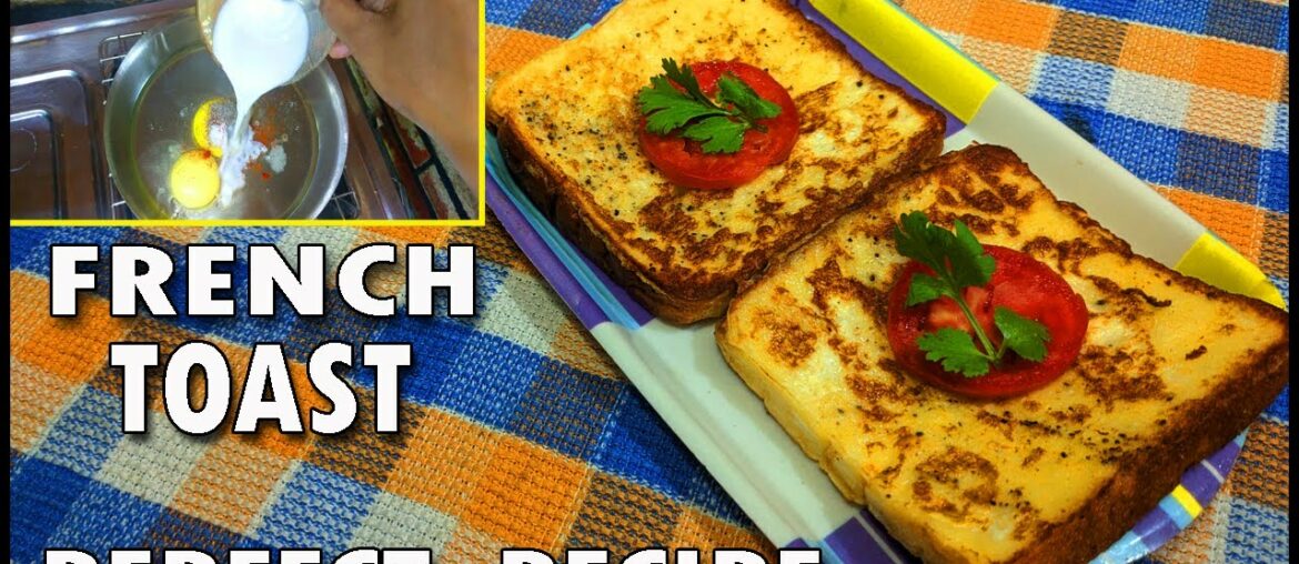 FRENCH TOAST | Classic And Easy French Recipe | How To Make French Toast FRENCH TOAST | Classic And Easy French Recipe | How To Make French Toast