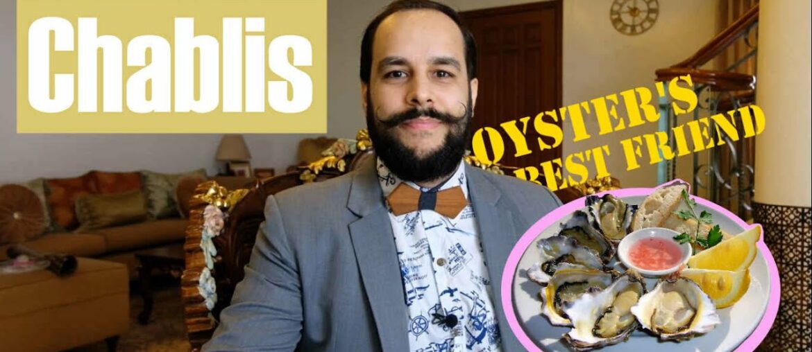 Chablis! Your oyster's best friend...