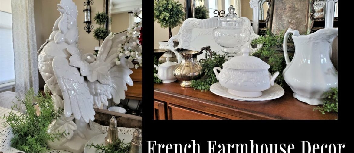 FRENCH FARMHOUSE DECOR / A TOUCH OF BLING - FRENCH FARMHOUSE DINING ROOM TOUR - TABLESCAPE THURSDAY