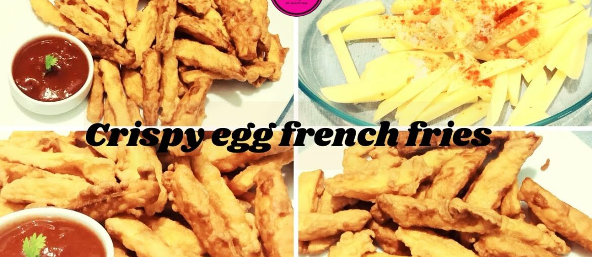 Egg french fries recipe| Evening snacks| french fries Egg french fries recipe| Evening snacks| french fries