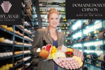 Wine of the Week - Domaine Dozon Chinon