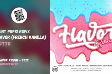 Motto - Flavor (French Vanilla) (Saint Pepsi Intro)