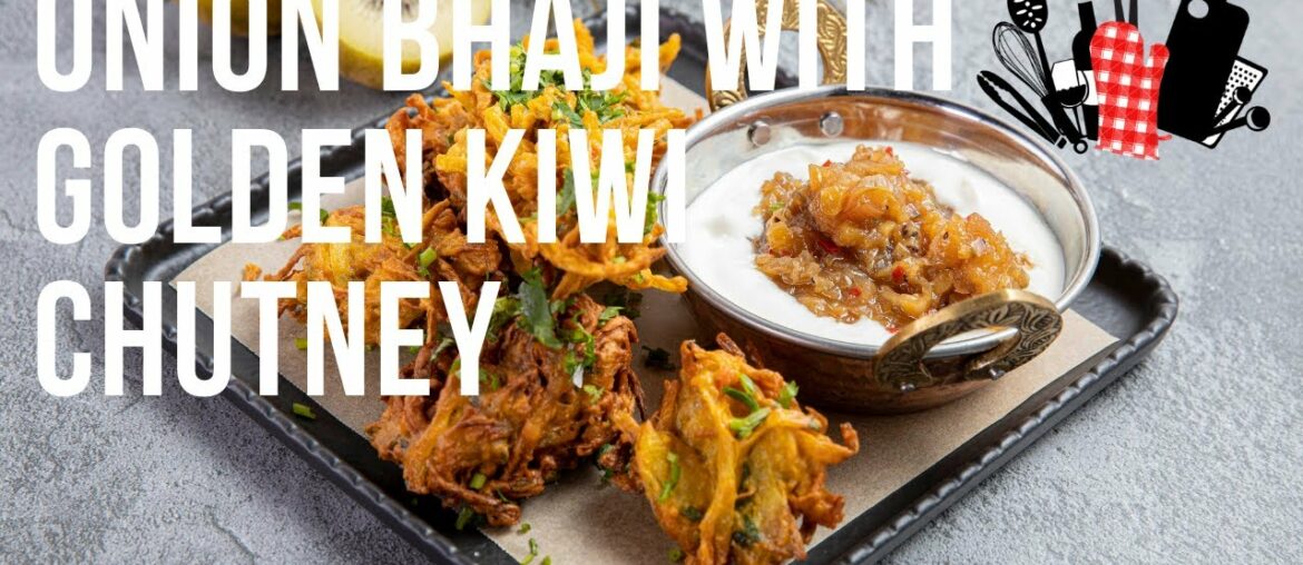 Onion Bhaji with Golden Kiwi Chutney | Everyday Gourmet S11 Ep10