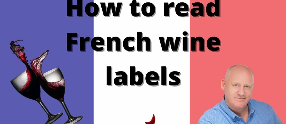 How to read French wine labels