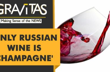 Gravitas: The Wine War: France Vs Russia