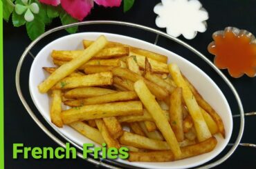 French Fries | Crispy French Fries | Crispy Fries Recipe | How to make Crispy French Fries Recipe