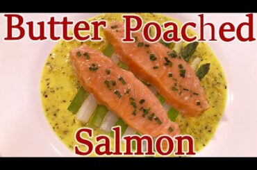 Butter Poached Salmon | Chef Jean-Pierre