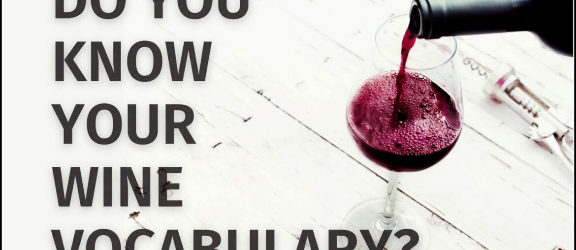 Learn English Wine Vocabulary Learn English Wine Vocabulary
