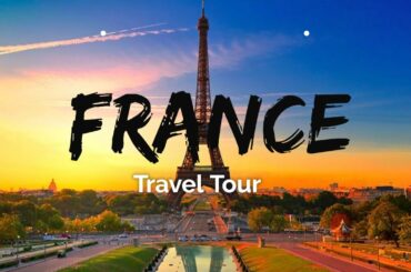 Top 5 Best Places To Visit In France 2021, Travel Guide, Tourism, TravelTourTam